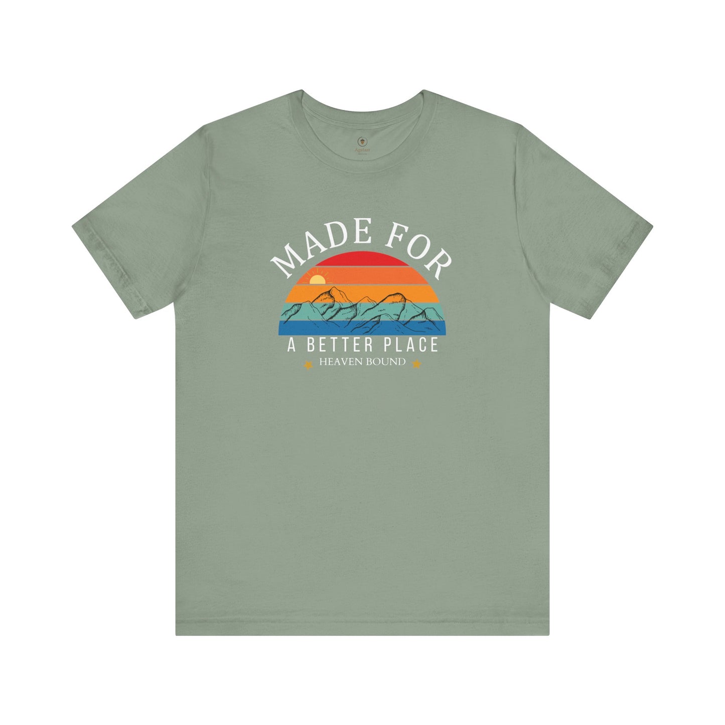 Made For A Better Place T Shirt