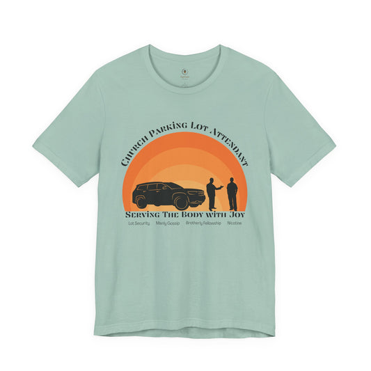Church Parking Lot Attendant T Shirt