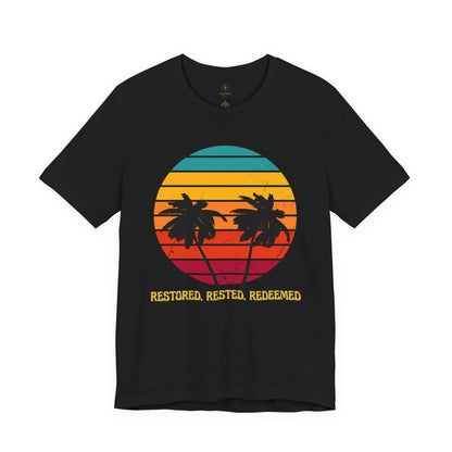 Restored Rested Redeemed T Shirt