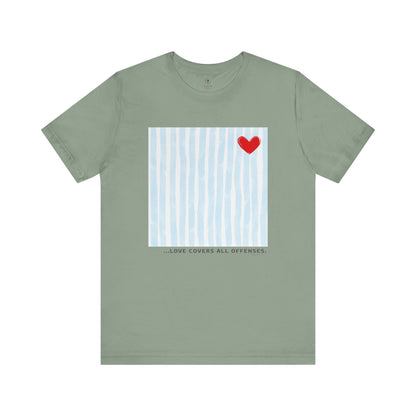 Love Covers All Wrongs T Shirt