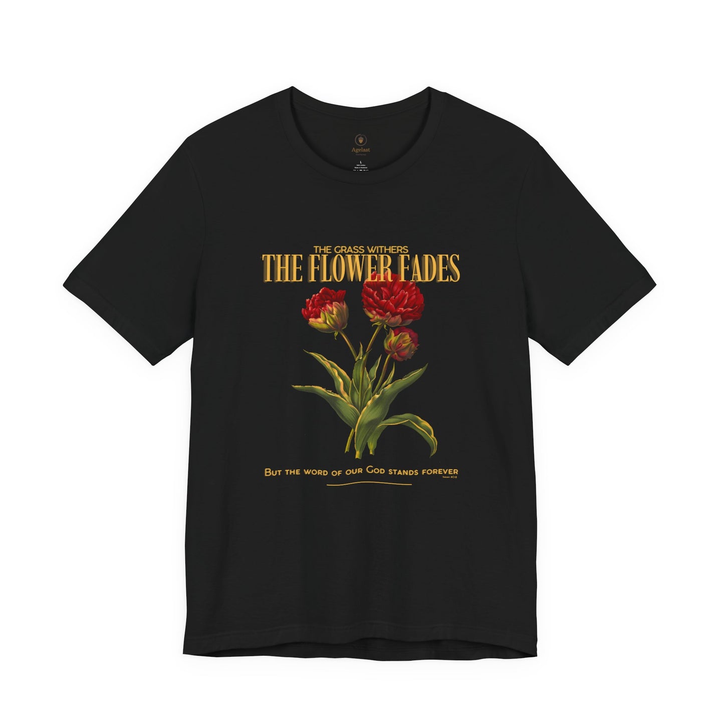 Grass Withers And Flower Fades T Shirt