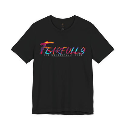 Fearfully And Wonderfully Made T Shirt