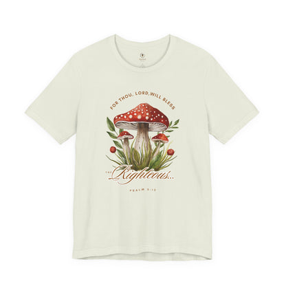 Bless The Righteous T Shirt