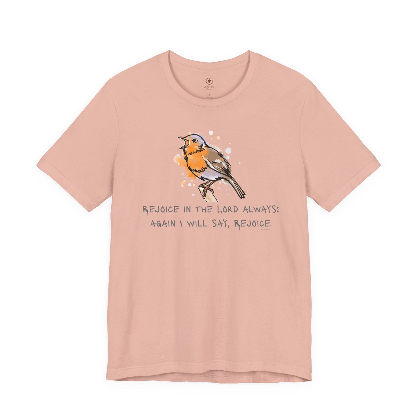 Rejoice In The Lord Always T Shirt