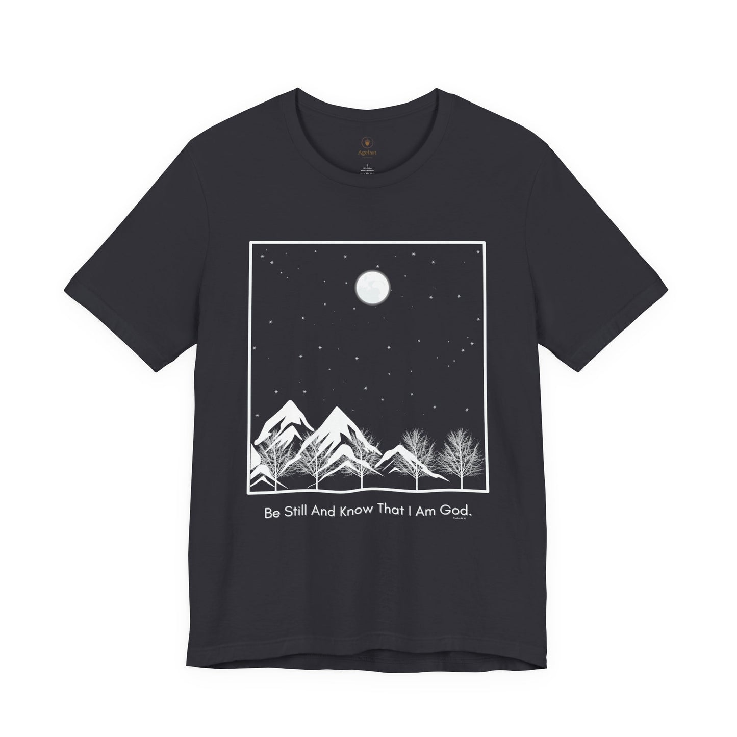 Be Still And Know T Shirt