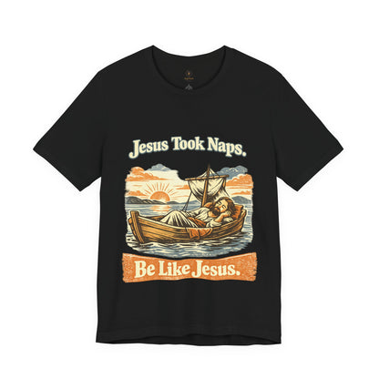Jesus Took Naps T Shirt