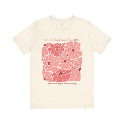 Leave Your Simple Ways T Shirt