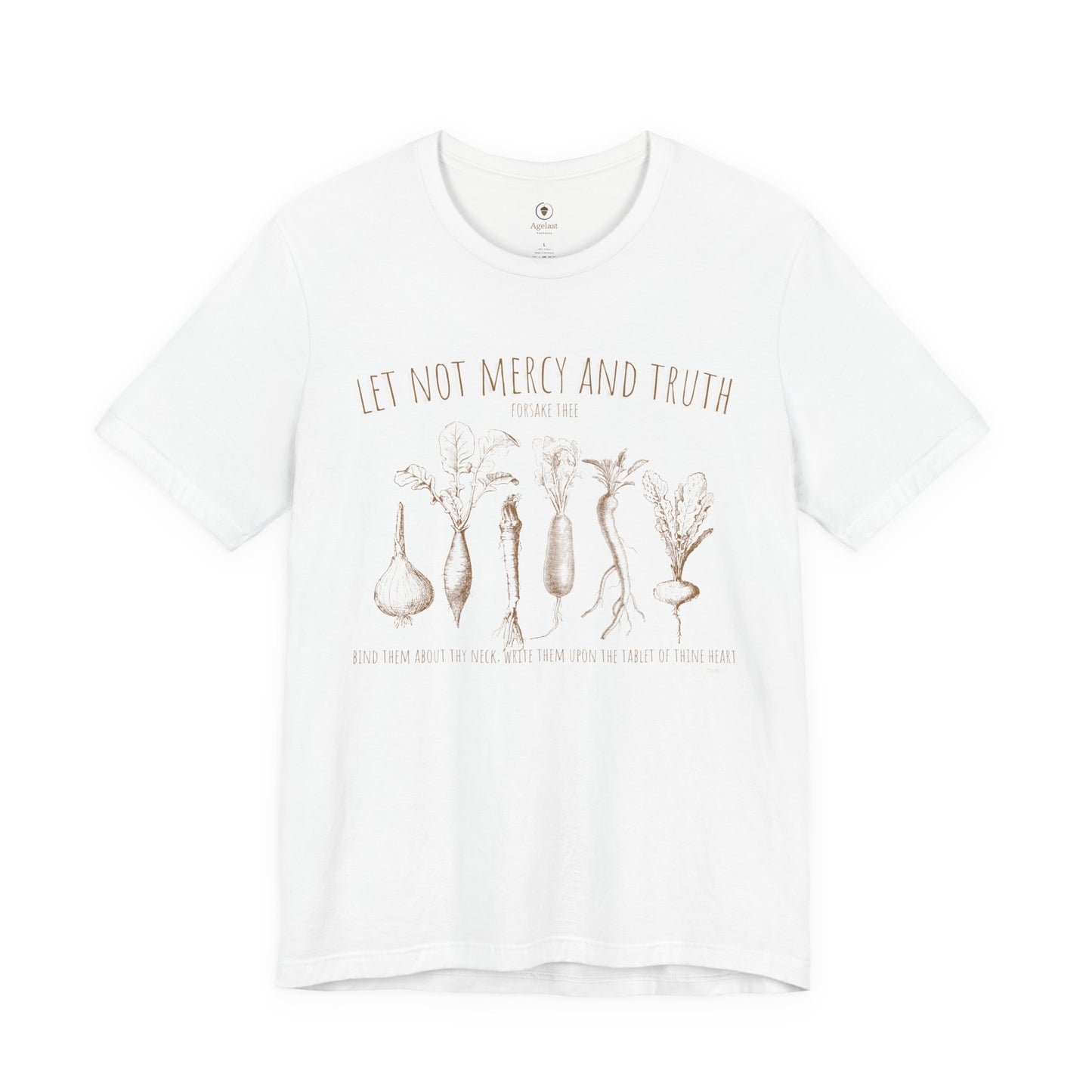 Let Not Mercy And Truth T Shirt