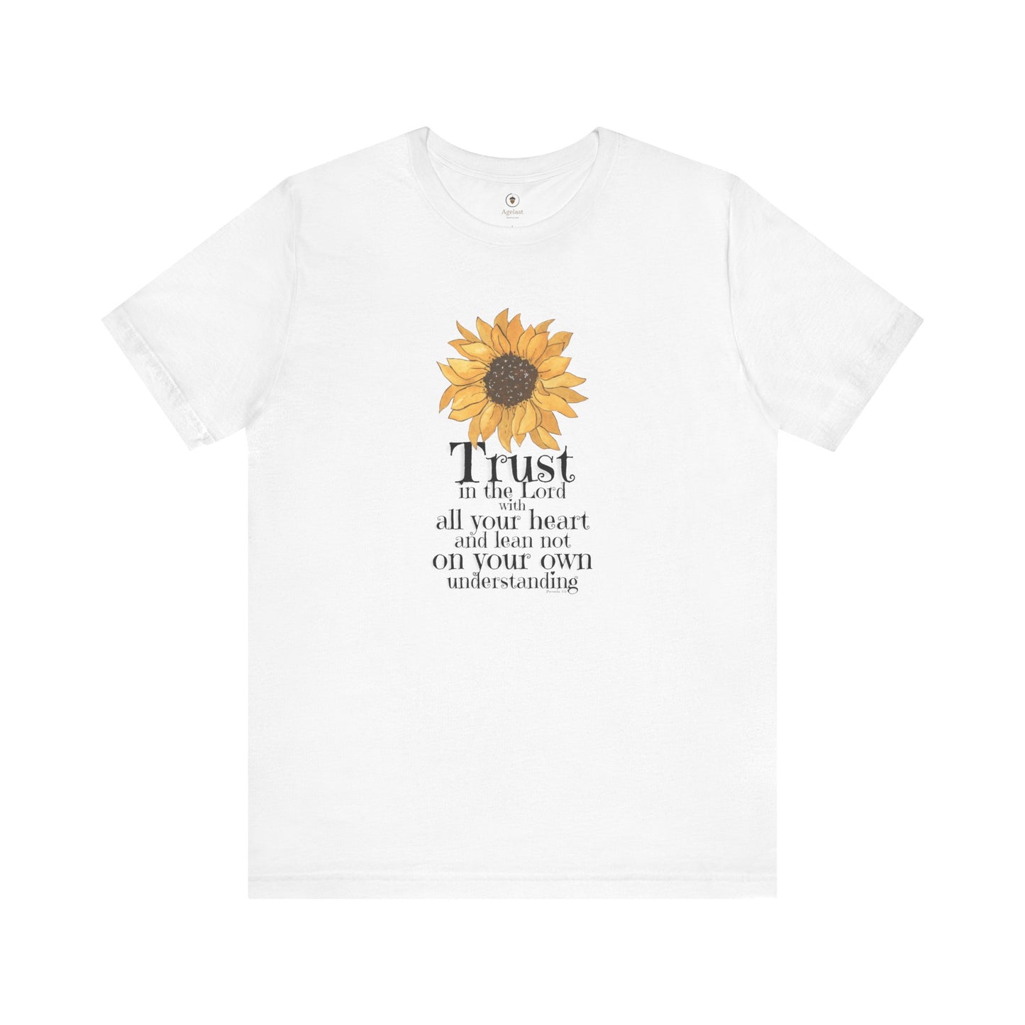 Trust In The Lord With All Your Heart T Shirt