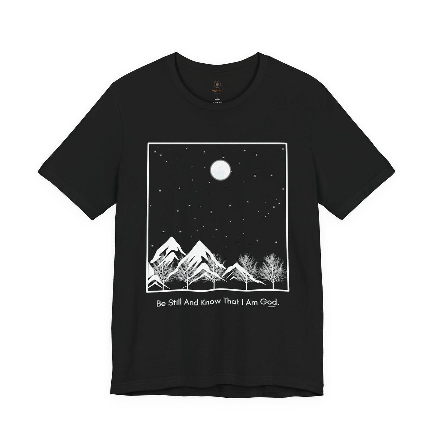 Be Still And Know T Shirt