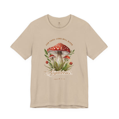 Bless The Righteous T Shirt