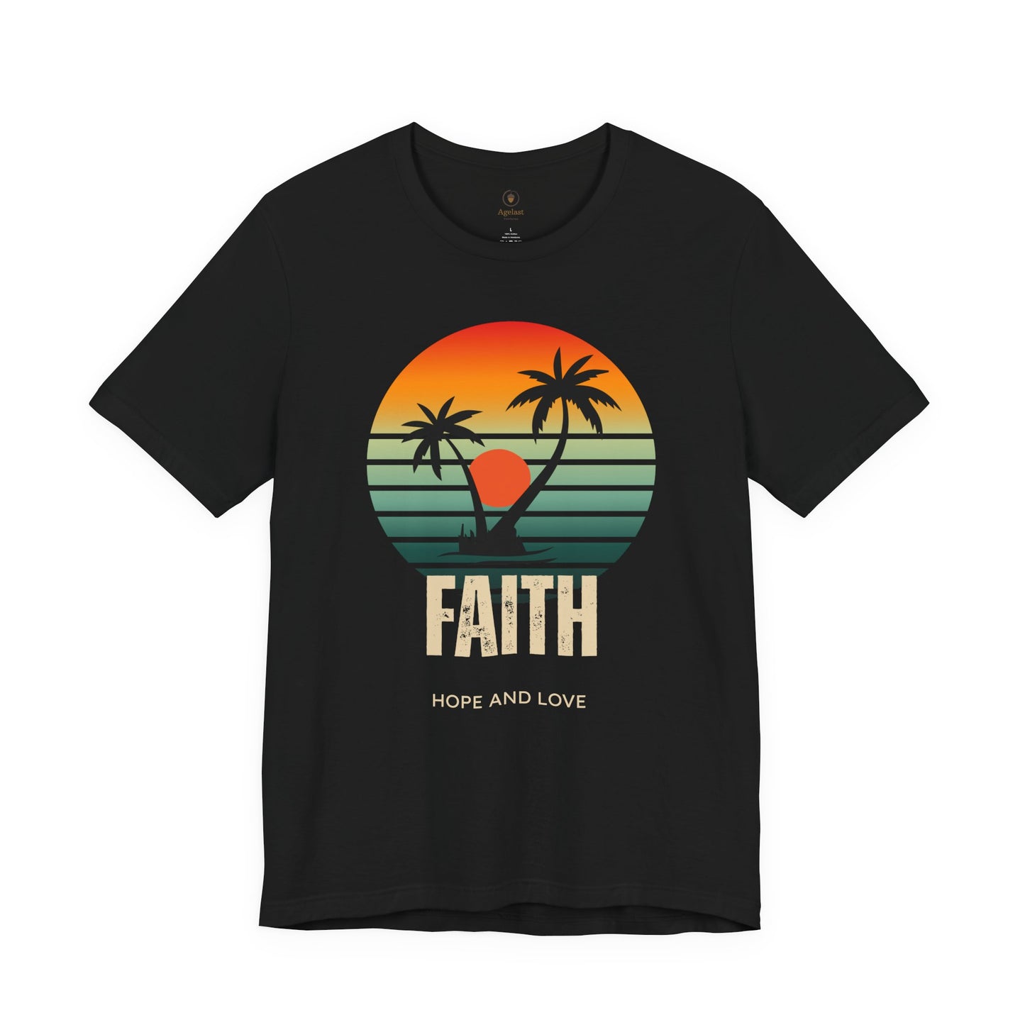 Faith, Hope, And Love T Shirt