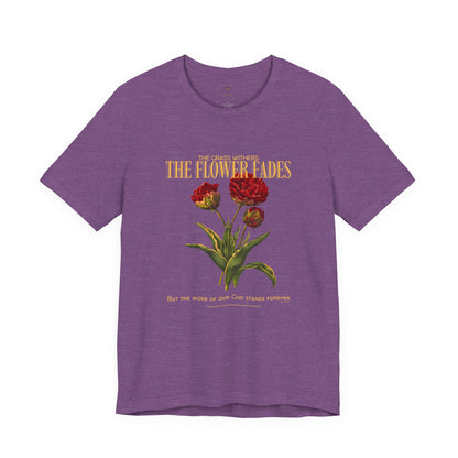 Grass Withers And Flower Fades T Shirt
