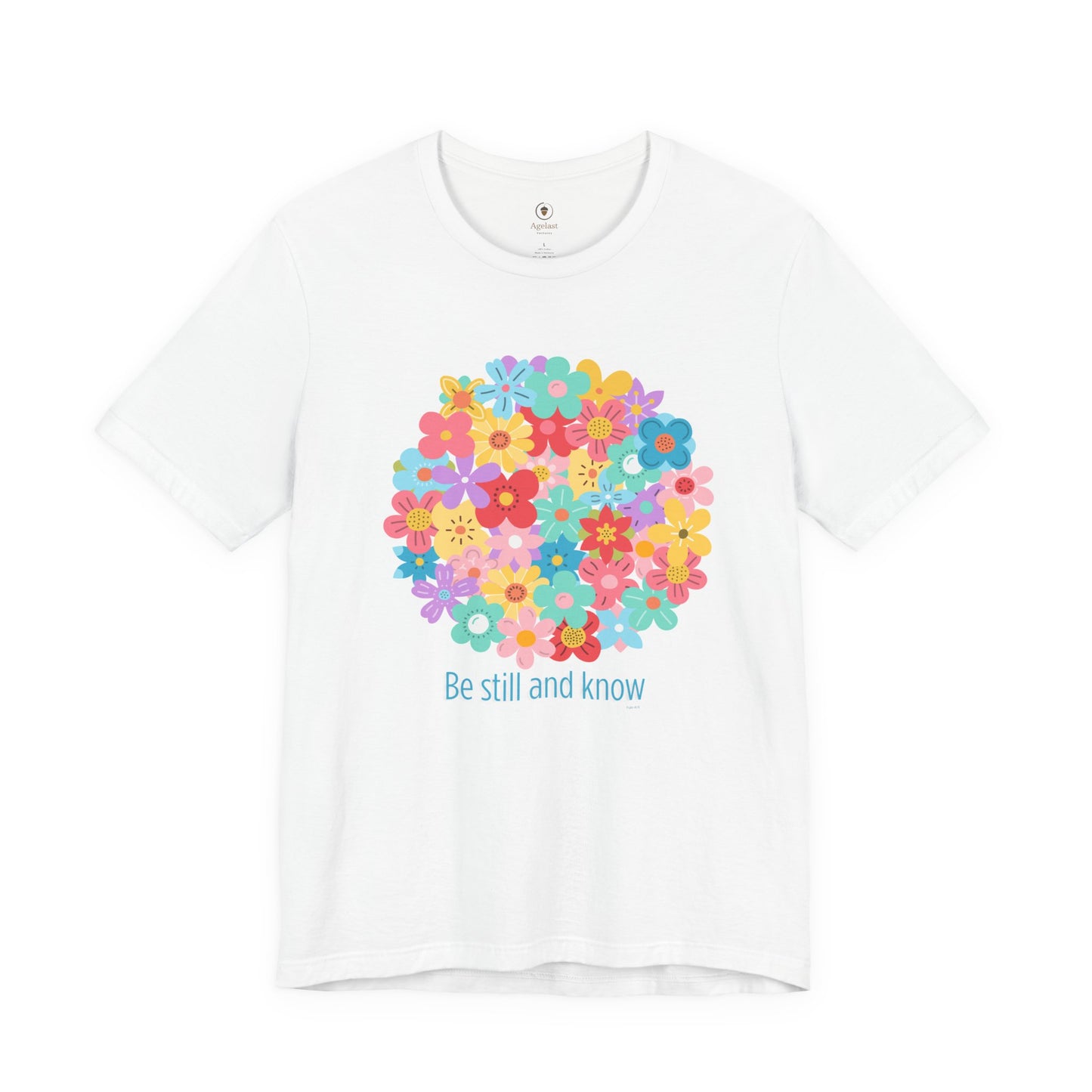 Be Still And Know T Shirt