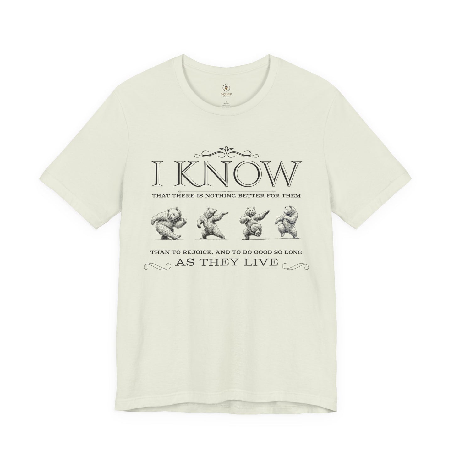 Rejoice And Do Good (Bear)