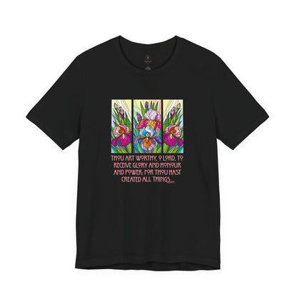 Thou Art Worthy T Shirt