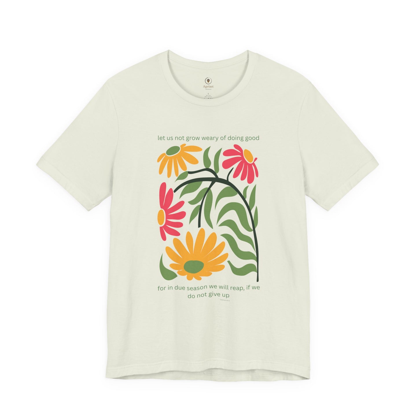 Don't Grow Weary T Shirt