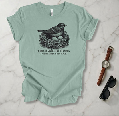 A Bird That Strays From Her Nest T Shirt