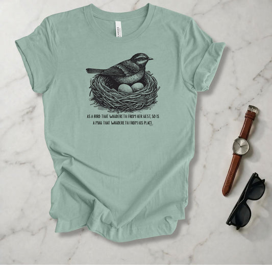 A Bird That Strays From Her Nest T Shirt