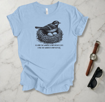 A Bird That Strays From Her Nest T Shirt