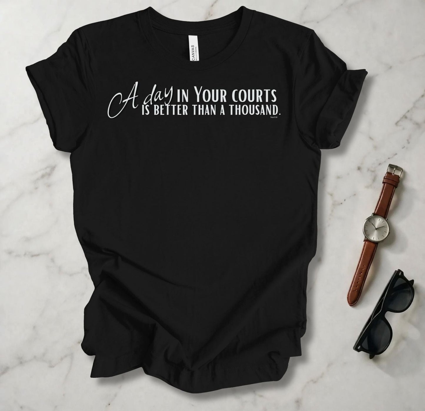 A Day In Your Courts T Shirt