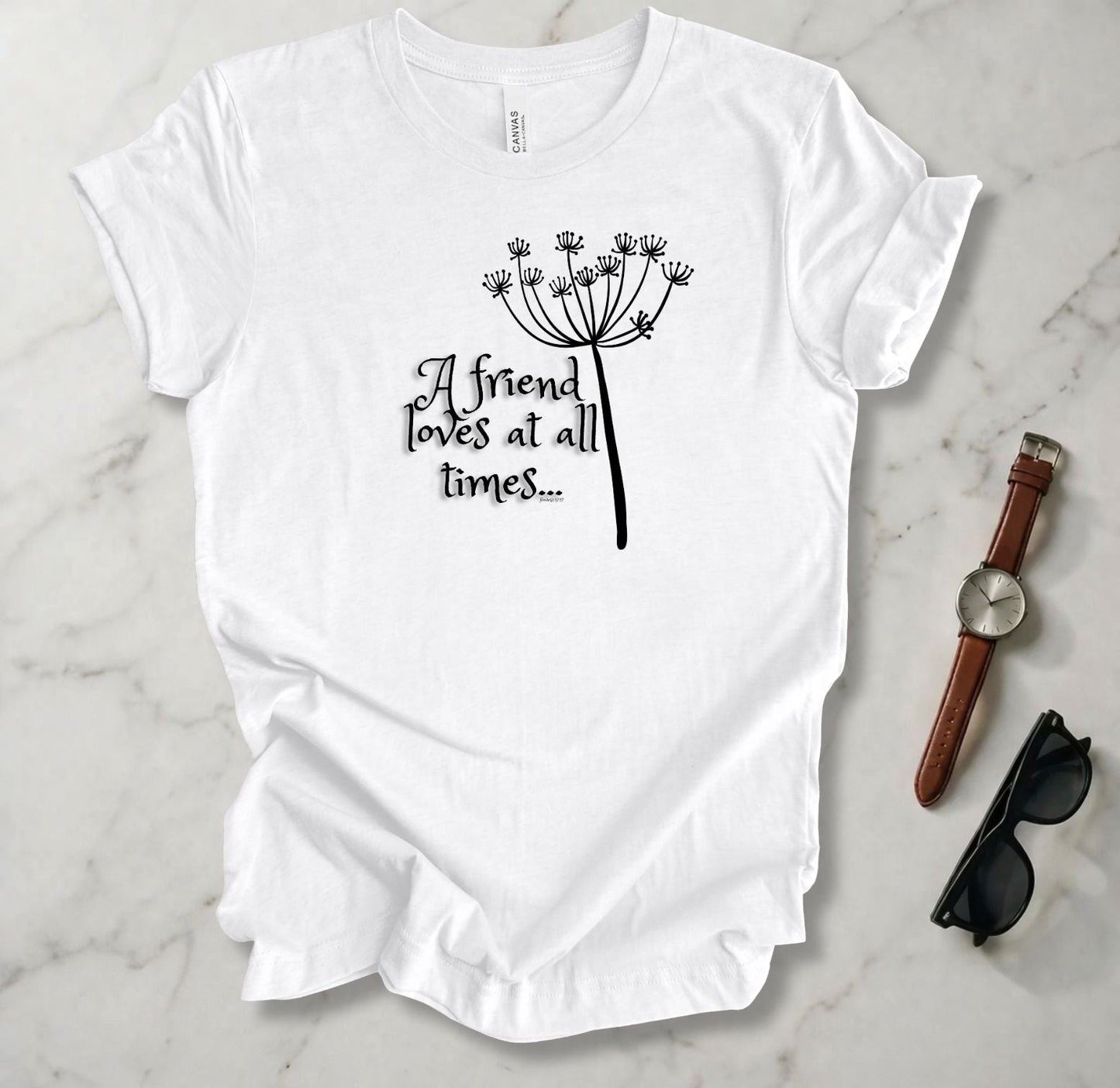A Friend Loves At All Times T Shirt