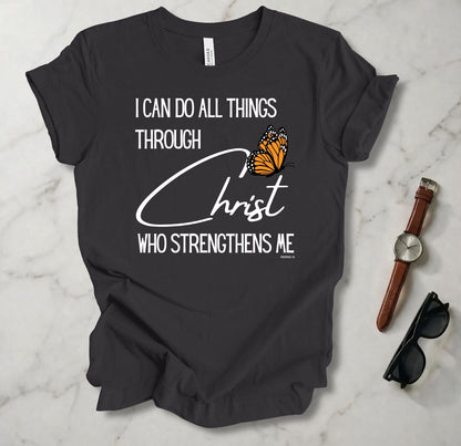 All Things Through Christ T Shirt