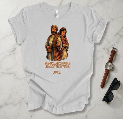Ananias And Sapphira T Shirt