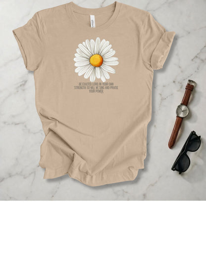 Be Exalted Oh Lord T Shirt