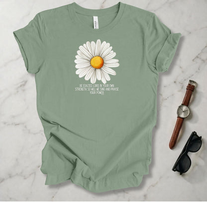 Be Exalted Oh Lord T Shirt