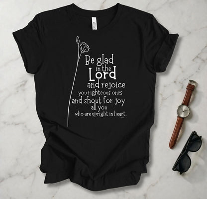 Be Glad In The Lord And Rejoice T Shirt