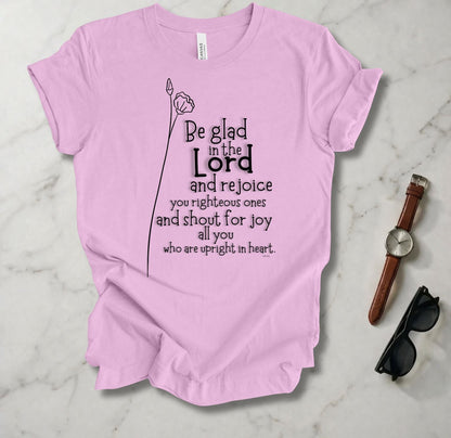 Be Glad In The Lord And Rejoice T Shirt