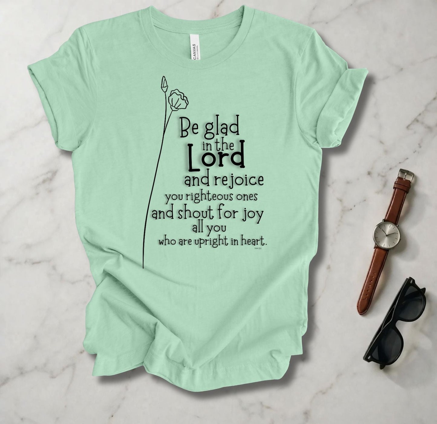 Be Glad In The Lord And Rejoice T Shirt