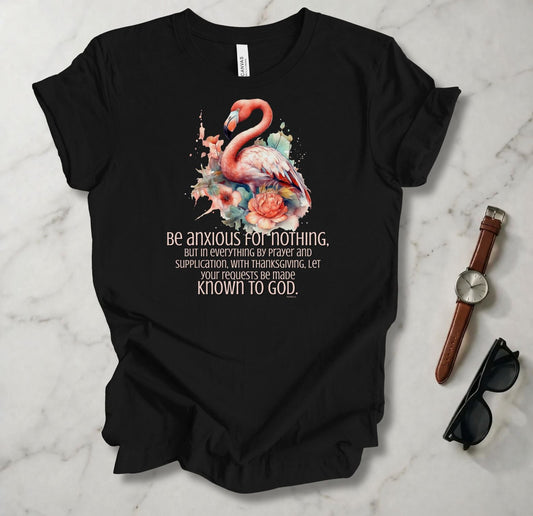 Be Anxious For Nothing T Shirt