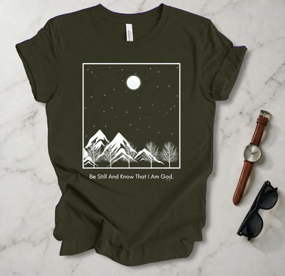 Be Still And Know T Shirt