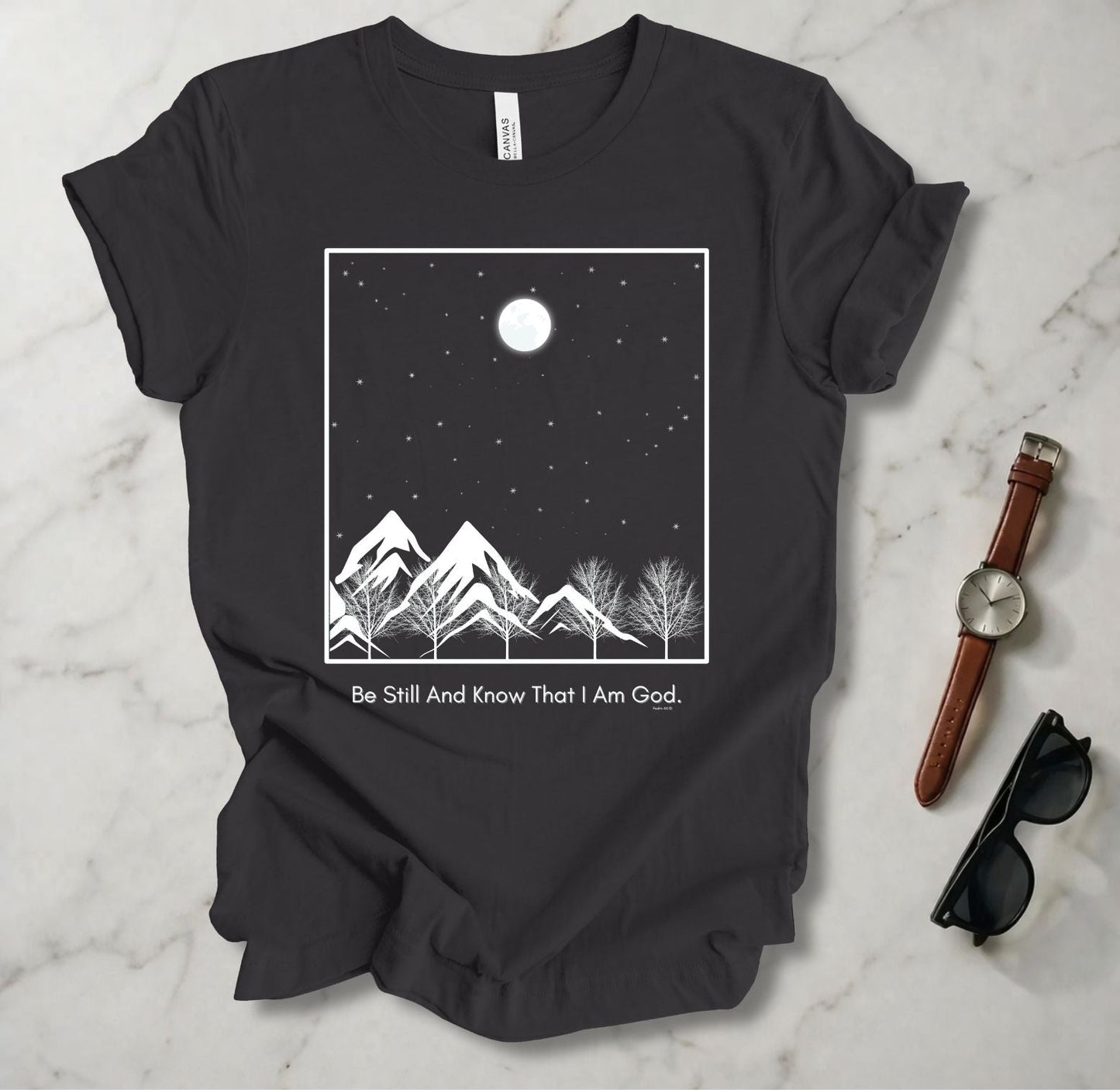 Be Still And Know T Shirt