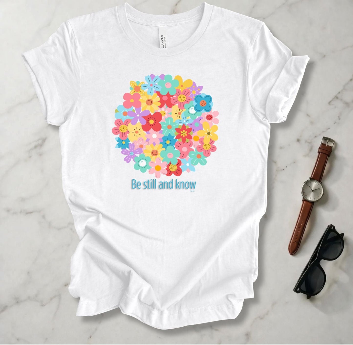 Be Still And Know T Shirt