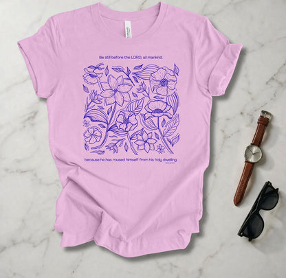 Be Still Before The Lord T Shirt