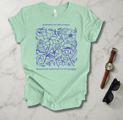 Be Still Before The Lord T Shirt