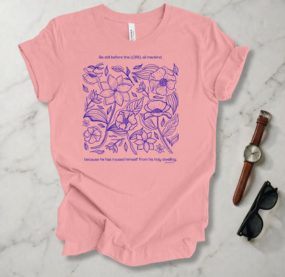 Be Still Before The Lord T Shirt