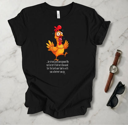 Be Strong And Courageous T Shirt