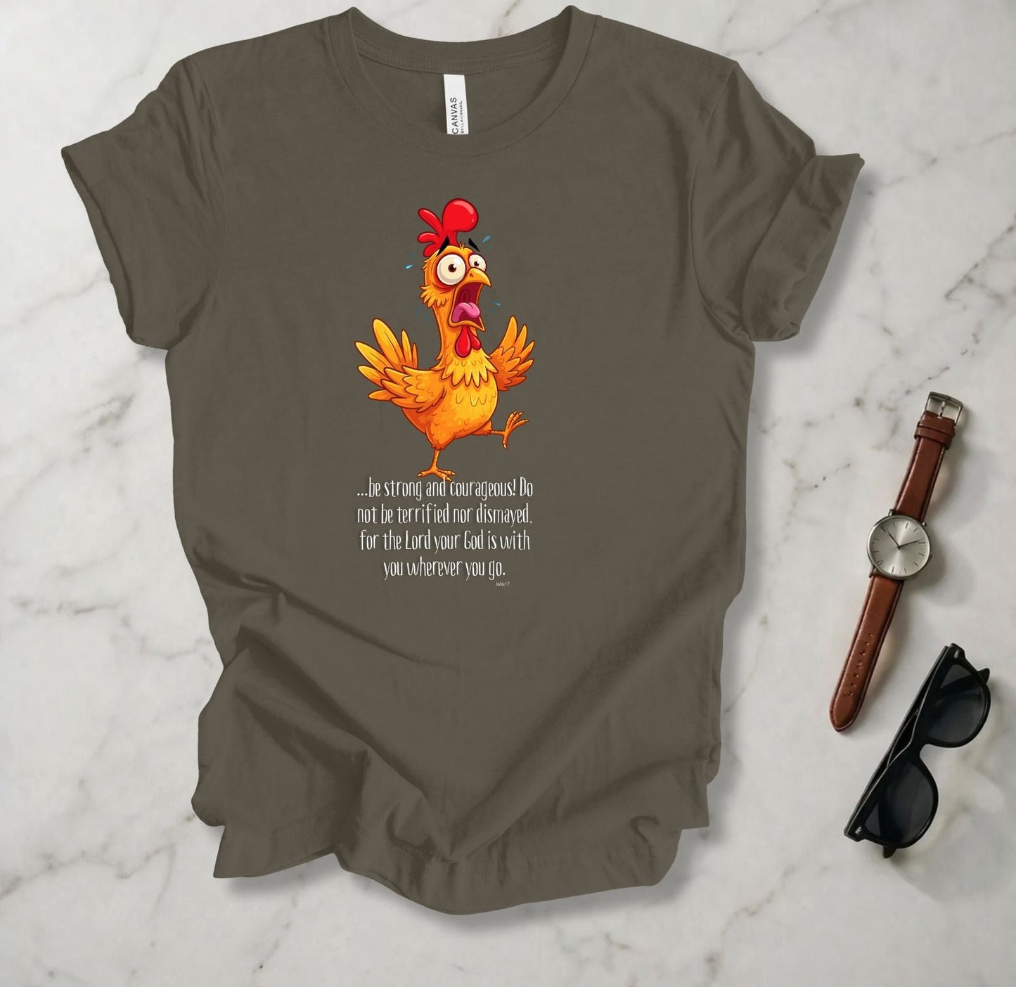 Be Strong And Courageous T Shirt
