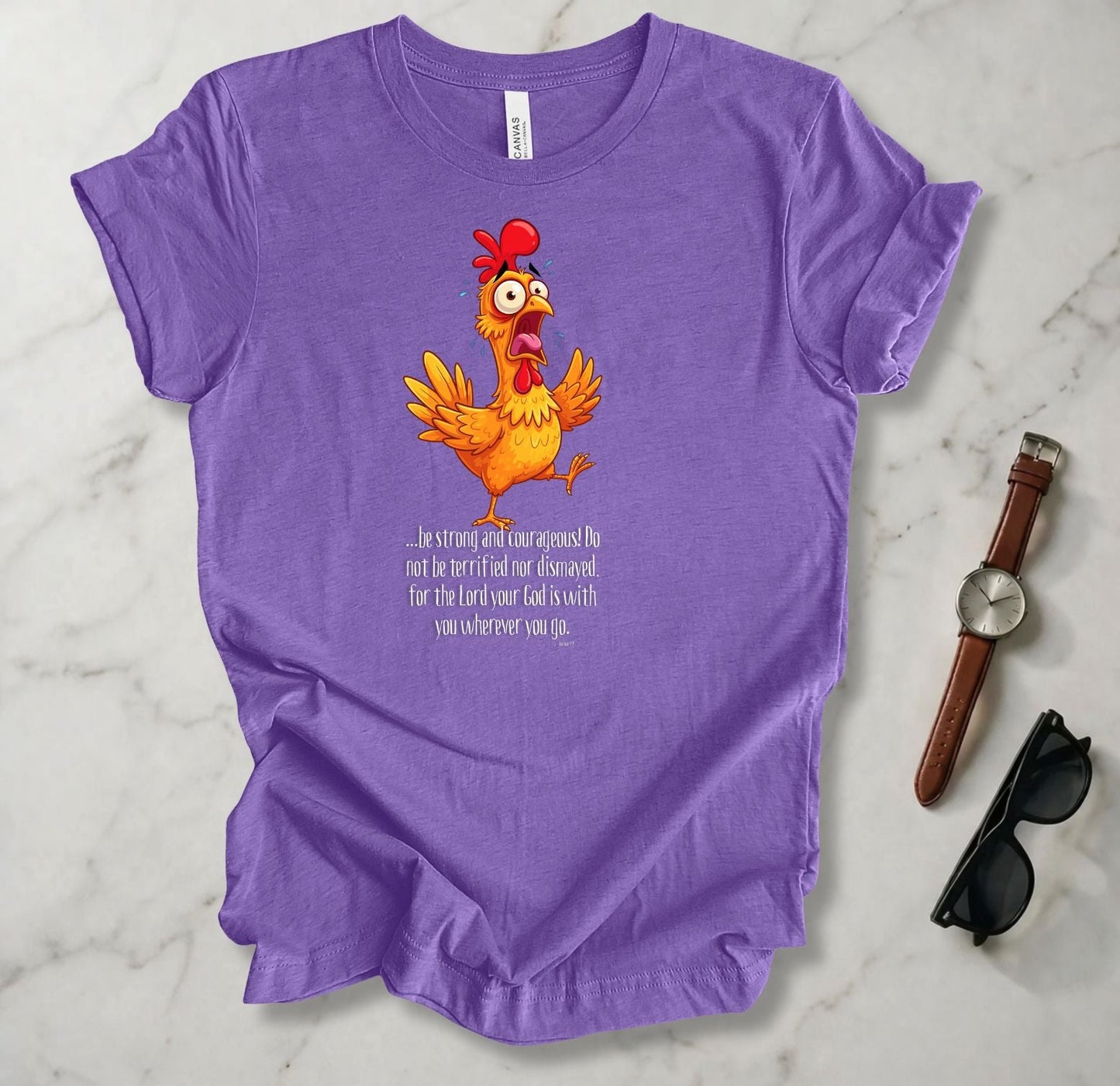 Be Strong And Courageous T Shirt