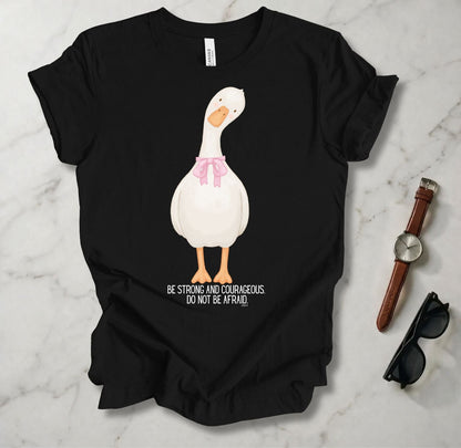 Be Strong And Courageous T Shirt