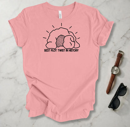 Best Plot Twist In History T Shirt
