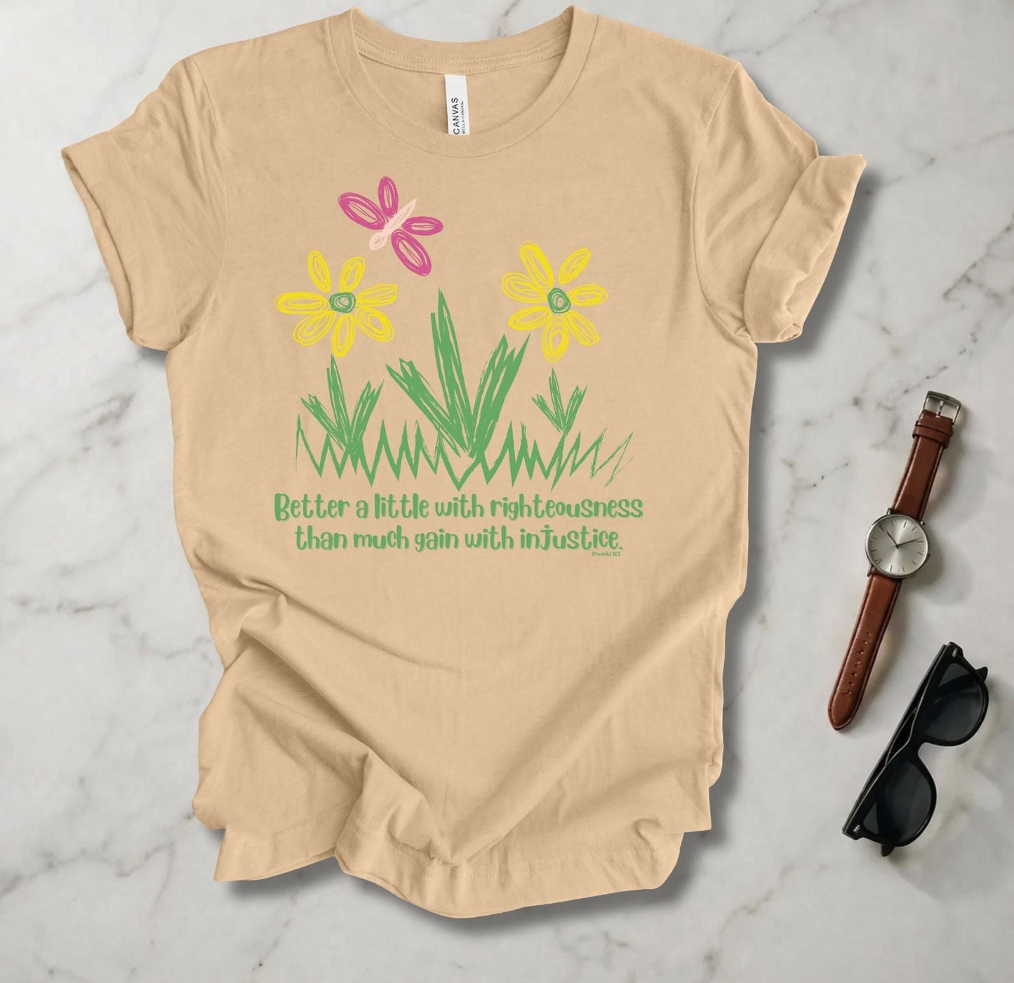 Better A Little With Righteousness T Shirt