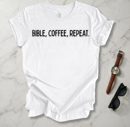 Bible, Coffee, Repeat T Shirt
