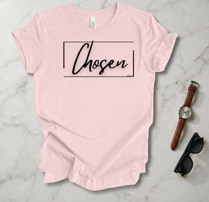 Chosen T Shirt