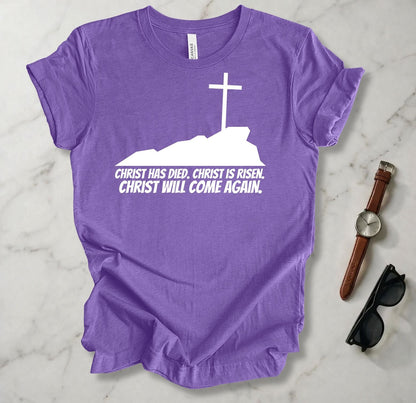 Died, Risen, Come Again T Shirt