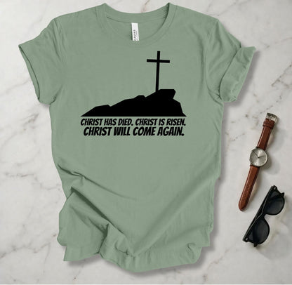 Died, Risen, Come Again T Shirt